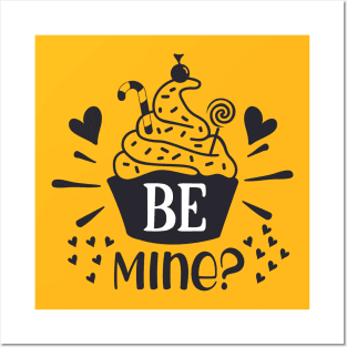 Be mine Valentines day Posters and Art